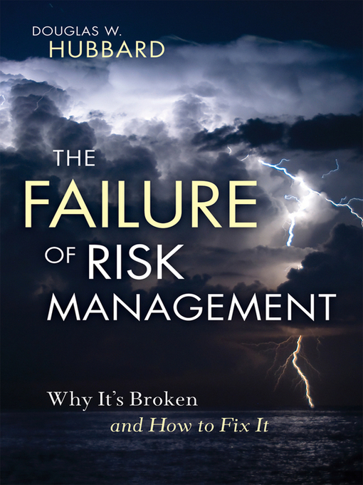Title details for The Failure of Risk Management by Douglas W. Hubbard - Available